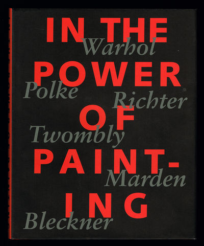 In the power of painting. Andy Warhol, Sigmar…