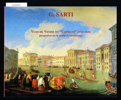 G. Sarti. Vues de Venise et 