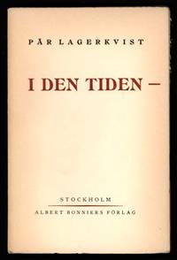 I den tiden -.