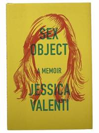 Sex Object: A Memoir