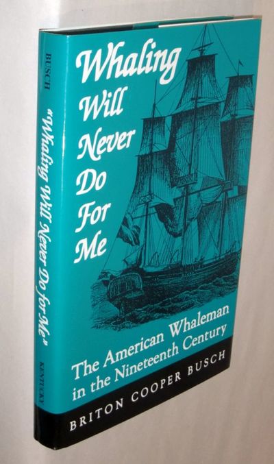 Whaling Will Never Do For Me.