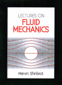 Lectures on Fluid Mechanics
