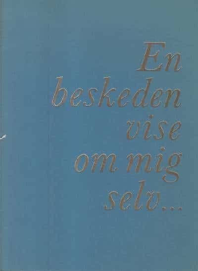 En beskeden vise om mig selv... eller som B.B.…