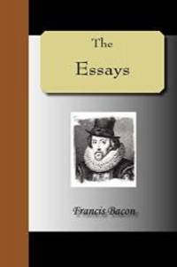 The Essays by Francis Bacon - 2005-09-13