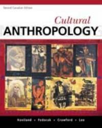 Cultural Anthropology by William A. Haviland; Harald E. L. Prins; Dana Walrath; Bunny McBride - 2004