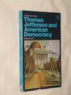 Thomas Jefferson and American Democracy