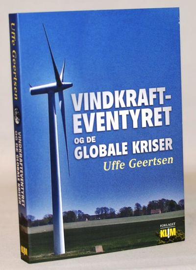 Vindkrafteventyret - og de globale kriser.