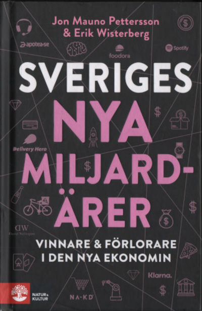 SVERIGES NYA MILJARDÄRER. Vinnare & förlorare i…