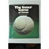 The Inner Game Of Tennis