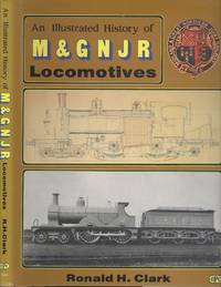 image of An Illustrated History Of M & G N J R Locomotives.