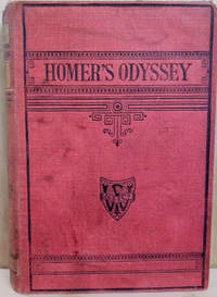 The Odyssey of Homer by Homer; Pope, Alexander (translator) ; Buckley, Rev. Theodore Alois (editor) - N.D.