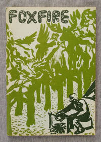 Foxfire Magazine, Spring-Summer 1970 by Southern Highlands Literary Fund - Paperback - Southern Highlands Literary Fund - 1970 - from Sandhill Books (SKU: 002282)