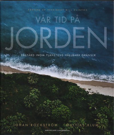 VÅR TID PÅ JORDEN. Välfärd inom planetens…