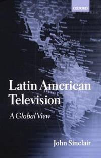 image of Latin American Television : A Global View