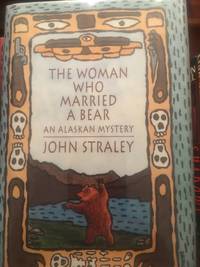 cover of The Woman Who Married A Bear