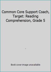 image of Common Core Support Coach, Target: Reading Comprehension, Grade 5