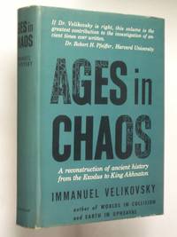 Ages in Chaos: From the Exodus to King Akhnaton