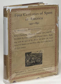Four Centuries of Sport in America 1490-1890