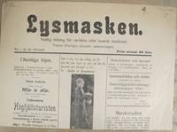 Lysmasken. Nattlig tidning för världens mäst lysande maskerad. Vestra Sveriges dyraste...