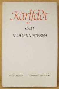 Karlfeldt och modernisterna. Tio uppsatser…