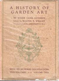 A History of Garden Art. (Volume 2 only) de Gothein, Marie Luise - 1928