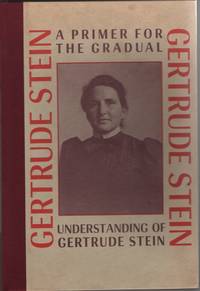 image of A Primer for the Gradual Understanding of Gertrude Stein