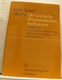 Die Geschichte der gromatischen Institutionen.…