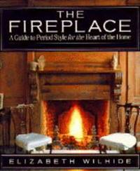 Fireplace : A Guide to Period Style