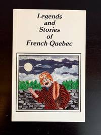 Legends and Stories of French Quebec