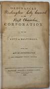 ORDINANCES OF THE CORPORATION OF THE CITY OF BALTIMORE. WITH THE ACT OF INCORPORATION AND SUPPLEMENT THERETO PREFIXED
