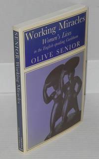 image of Working miracles; Women's Lives in the English-speaking Caribbean