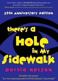 There's a Hole in My Sidewalk: The Romance of Self-Discovery