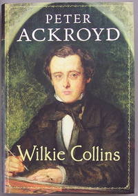 Wilkie Collins by Ackroyd, Peter - 2012