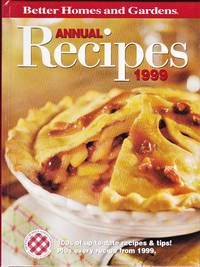 Better Homes and Gardens Annual Recipes 1999