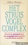 Het struisvogelcomplex. Overwin de obstakels die je in je mogelijkheden beperken - een...