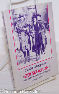 image of Der Skorpion": Frauenliebe in der Weimarer Republik