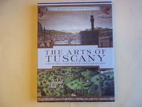 The Arts of Tuscany: From the Etruscans to Ferragamo: From Etruscans to Ferragamo by Marina Belozerskaya - First Edition - 2008 - from Carmarthenshire Rare Books. (SKU: 95567)