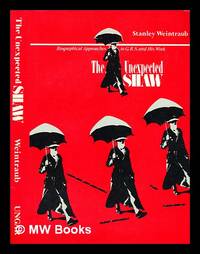 The unexpected Shaw : biographical approaches to G.B.S. and his work