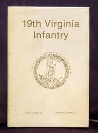 image of Nineteenth Virginia Infantry (Virginia Regimental Histories Series)
