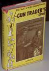 The Gun Trader's Guide