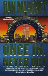Once In, Never Out