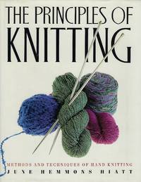 image of The Principles of Knitting: Methods and Techniques of Hand Knitting
