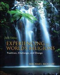 image of Experiencing the World's Religions: Tradition, Challenge, and Change, 5th Edition
