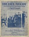 The Blue Melody. Society’s Latest Syncopated Walk. As First Played by Sophie Tucker’s Five Kings of Syncopation