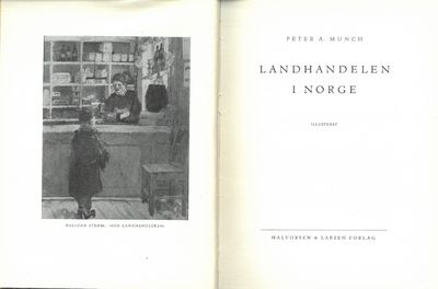 Landhandelen i Norge. Illustrert.