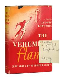The Vehement Flame: The Story of Stephen Escott [Inscribed and Signed]