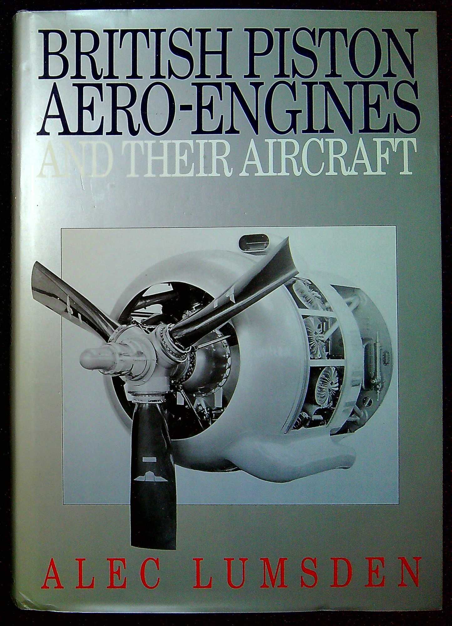 BRITISH PISTON AERO-ENGINES British Piston Aero-Engine and their