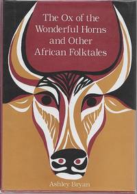 Ox of the Wonderful Horns and Other African Folktales, The