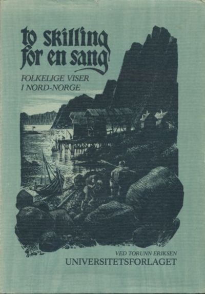 To skilling for en sang. Folkelige viser i…
