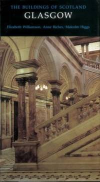 Glasgow (Pevsner Architectural Guides: Buildings of Scotland)